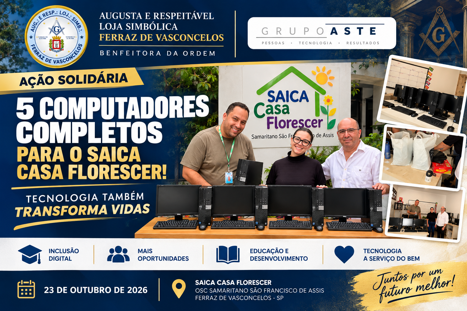 Solidariedade que transforma: Grupo Aste e ARLS Ferraz de Vasconcelos realizam doação de cinco computadores ao SAICA Casa Florescer